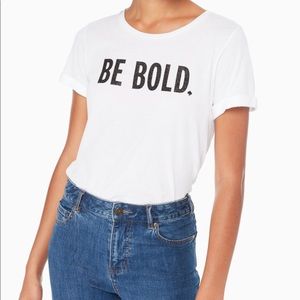 Kate Spade ‘BE BOLD’ t shirt